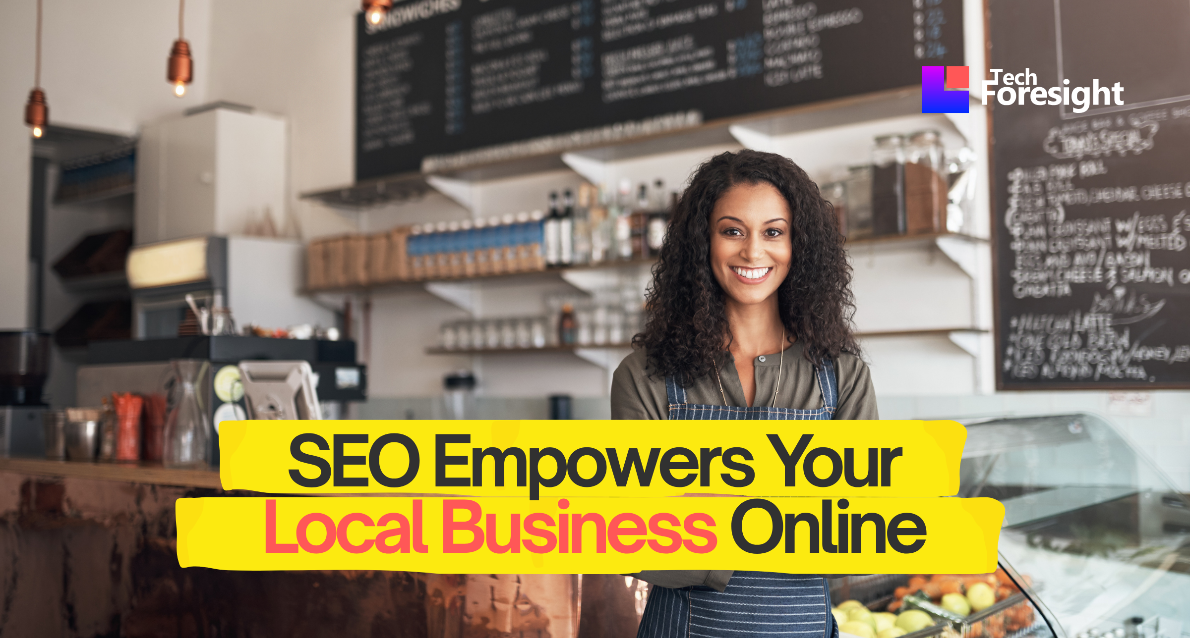 TechF Blog Banner - Featured Image - How SEO Services Empower Your Local Businesses Online
